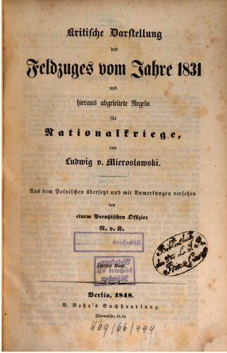 Kritische Dastellung des Feldzuges vom Jahre 1831 und hieraus abgeleitete Regeln für Nationalkriege