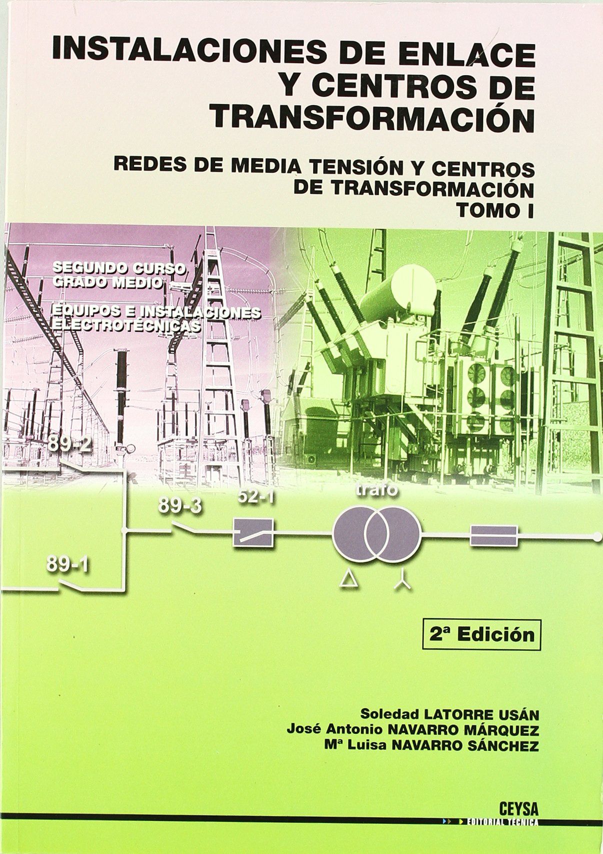 INSTALACIONES DE ENLACE TOMO I REDES DE BAJA TENSION