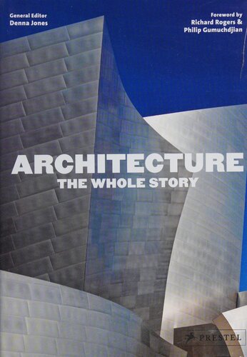 Architecture the whole story