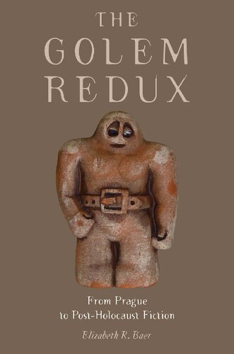 The Golem Redux: From Prague to Post-Holocaust Fiction