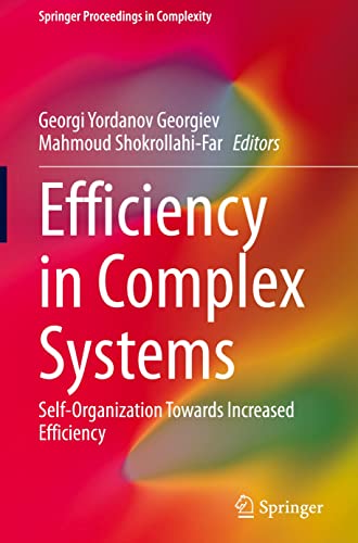 Efficiency in Complex Systems: Self-Organization Towards Increased Efficiency