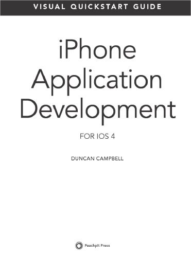 iPhone Application Development for iOS 4: Visual QuickStart Guide