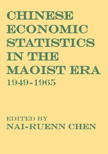 Chinese Economic Statistics in the Maoist Era: 1949-1965