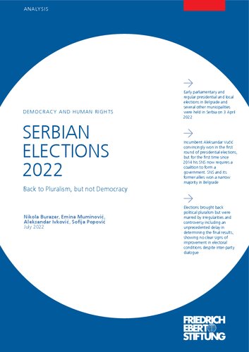 Serbian Elections 2022 : Back to Pluralism, but not Democracy