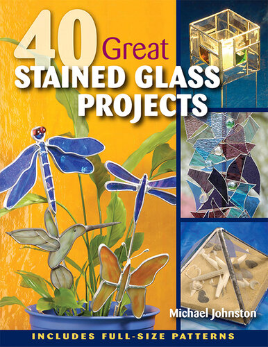 40 Great Stained Glass Projects