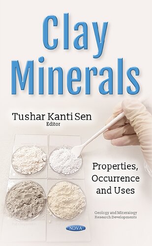 Clay Minerals: Properties, Occurrence, and Uses