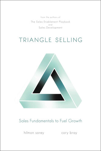 Triangle Selling: Sales Fundamentals to Fuel Growth