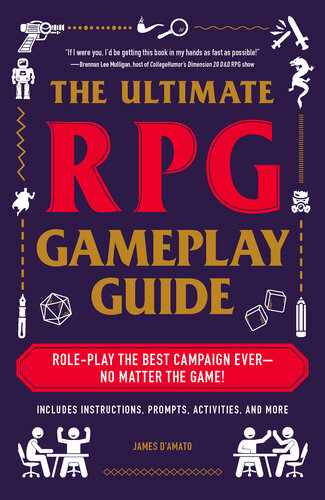 The Ultimate RPG Gameplay Guide: Role-Play the Best Campaign Ever—No Matter the Game!