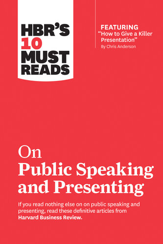 HBR's 10 Must Reads on Public Speaking and Presenting (with featured article 