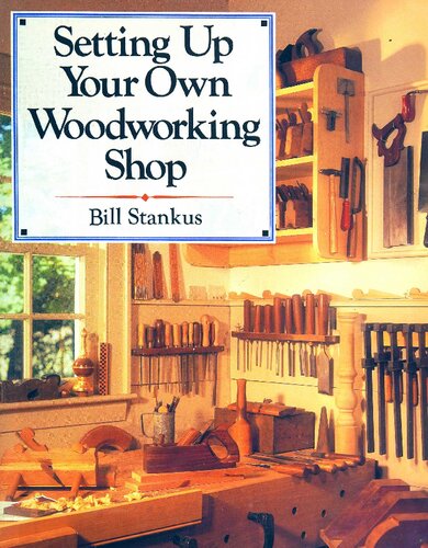 Setting Up Your Own Woodworking Shop