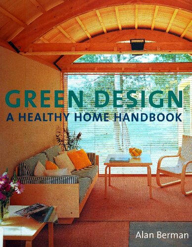 Green Design: A Healthy Home Handbook