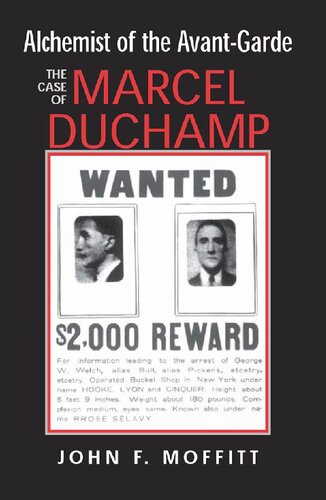 Alchemist of the Avant-Garde: The Case of Marcel Duchamp