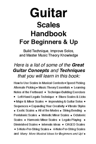 Guitar Scales Handbook: A Step-By-Step, 100-Lesson Guide to Scales, Music Theory, and Fretboard Theory (Book & Streaming Videos) (Steeplechase Guitar Instruction)