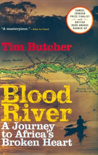 Blood River: A Journey to Africa's Broken Heart