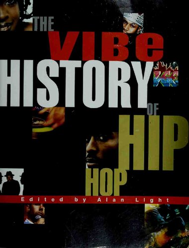 The Vibe History of Hip Hop