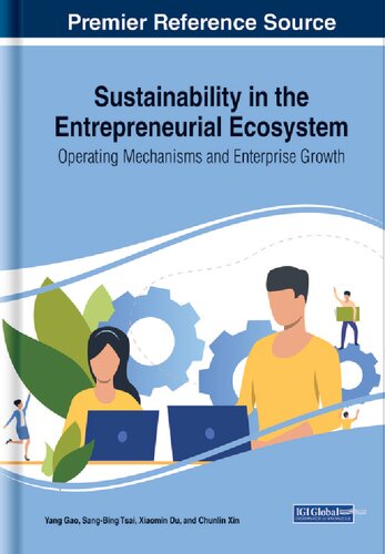 Sustainability in the Entrepreneurial Ecosystem: Operating Mechanisms and Enterprise Growth