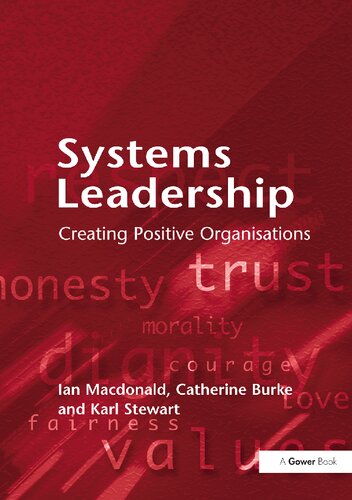 Systems Leadership: Creating Positive Organisations