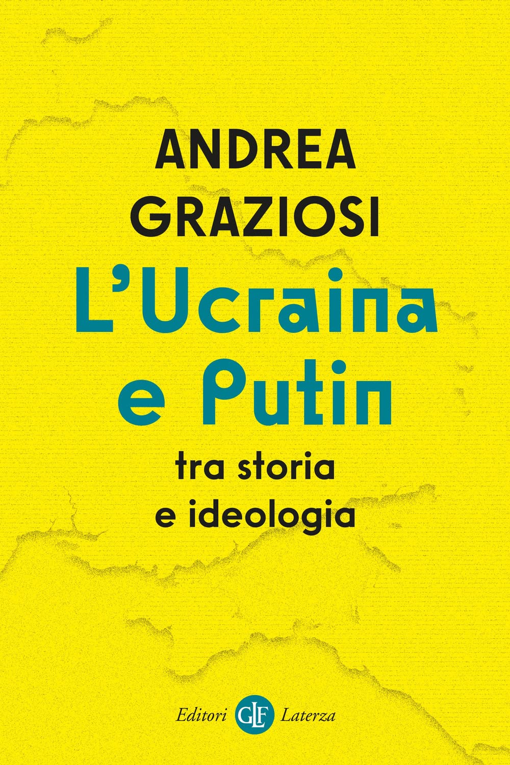 L'Ucraina e Putin tra storia e ideologia