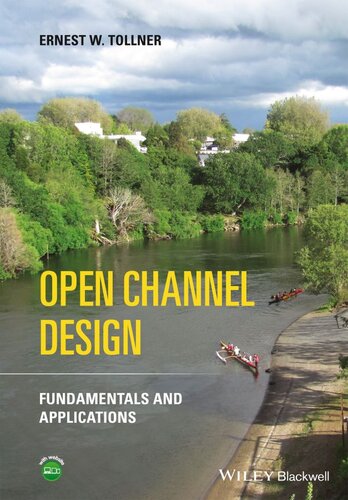 Open Channel Design: Fundamentals and Applications