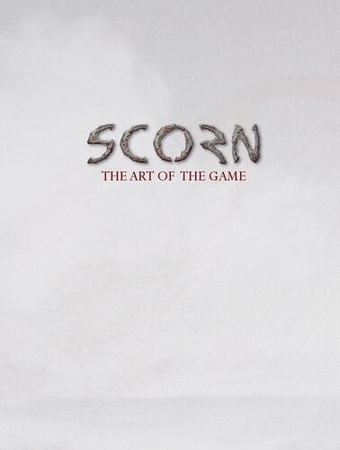 Scorn: The Art of the Game