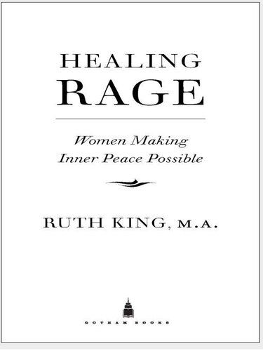 Healing Rage: Women Making Inner Peace Possible