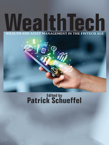 WealthTech: Wealth and Asset Management in the FinTech Age