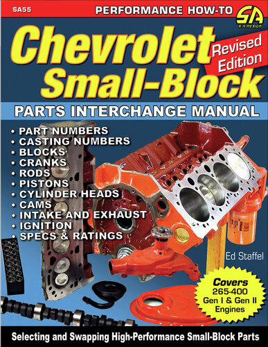 Chevrolet Small Block Parts Interchange Manual - REV Ed