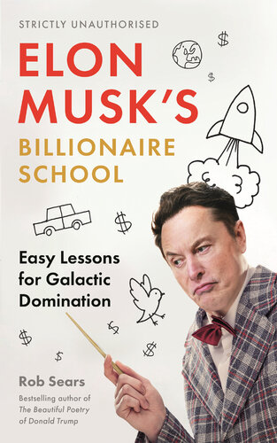 Elon Musk’s: Billionaire School