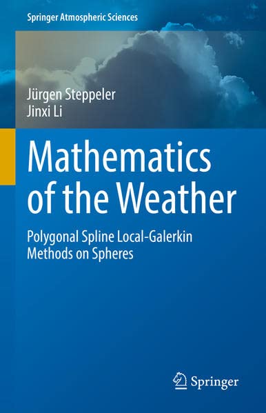 Mathematics of the Weather: Polygonal Spline Local-Galerkin Methods on Spheres