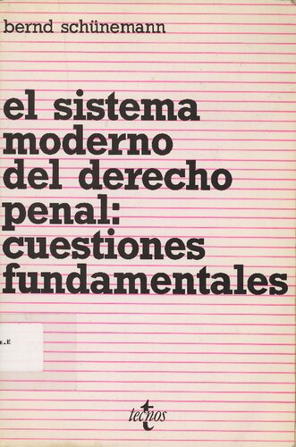 EL SISTEMA MODERNO DEL DERECHO PENAL: CUESTIONES FUNDAMENTALES