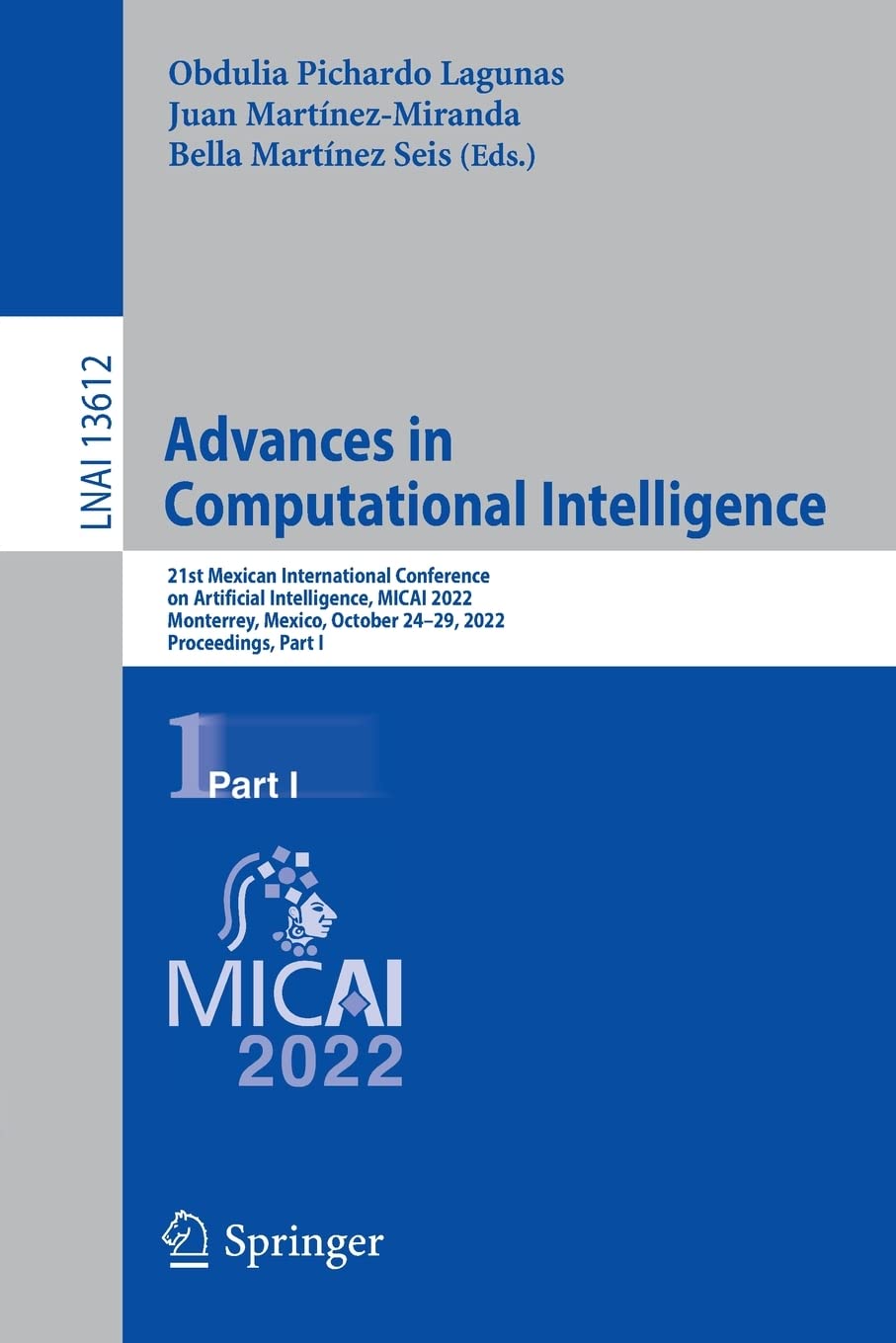 Advances in Computational Intelligence: 21st Mexican International Conference on Artificial Intelligence, MICAI 2022 Monterrey, Mexico, October 24–29, 2022 Proceedings, Part II