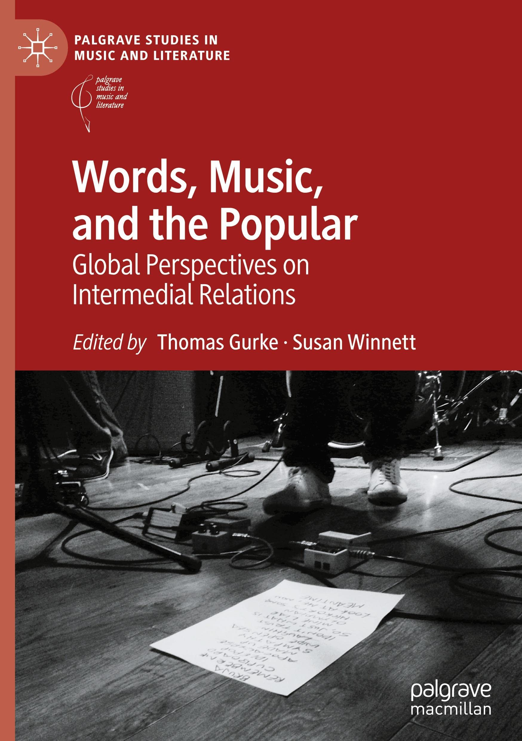 Words, Music, and the Popular: Global Perspectives on Intermedial Relations