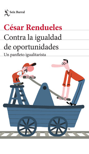 Contra la igualdad de oportunidades