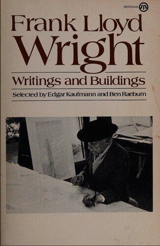 Frank Lloyd Wright, writings and buildings