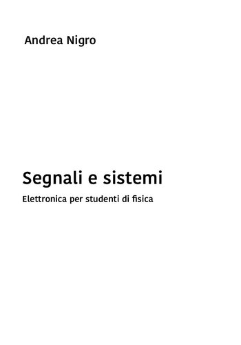 Segnali e Sistemi: Elettronica per studenti di Fisica