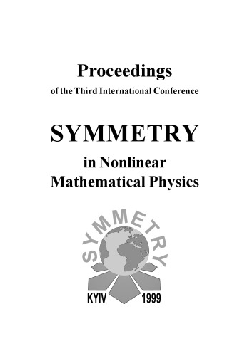 Proceedings of the Third International Conference SYMMETRY in Nonlinear Mathematical Physics, part 1