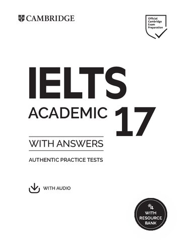 Cambridge IELTS 17 Academic Student's Book with Answers