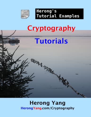 Cryptography Tutorials - Herong's Tutorial Examples