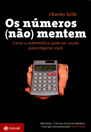 Os números (não) mentem: como a matemática pode ser usada para enganar você