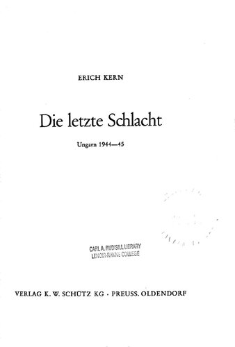 Die letzte Schlacht Ungarn 1944-1945