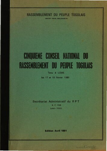 Cinquième Conseil national du Rassemblement du peuple togolais. Tenu à Lomé les 17 et 18 février 1981