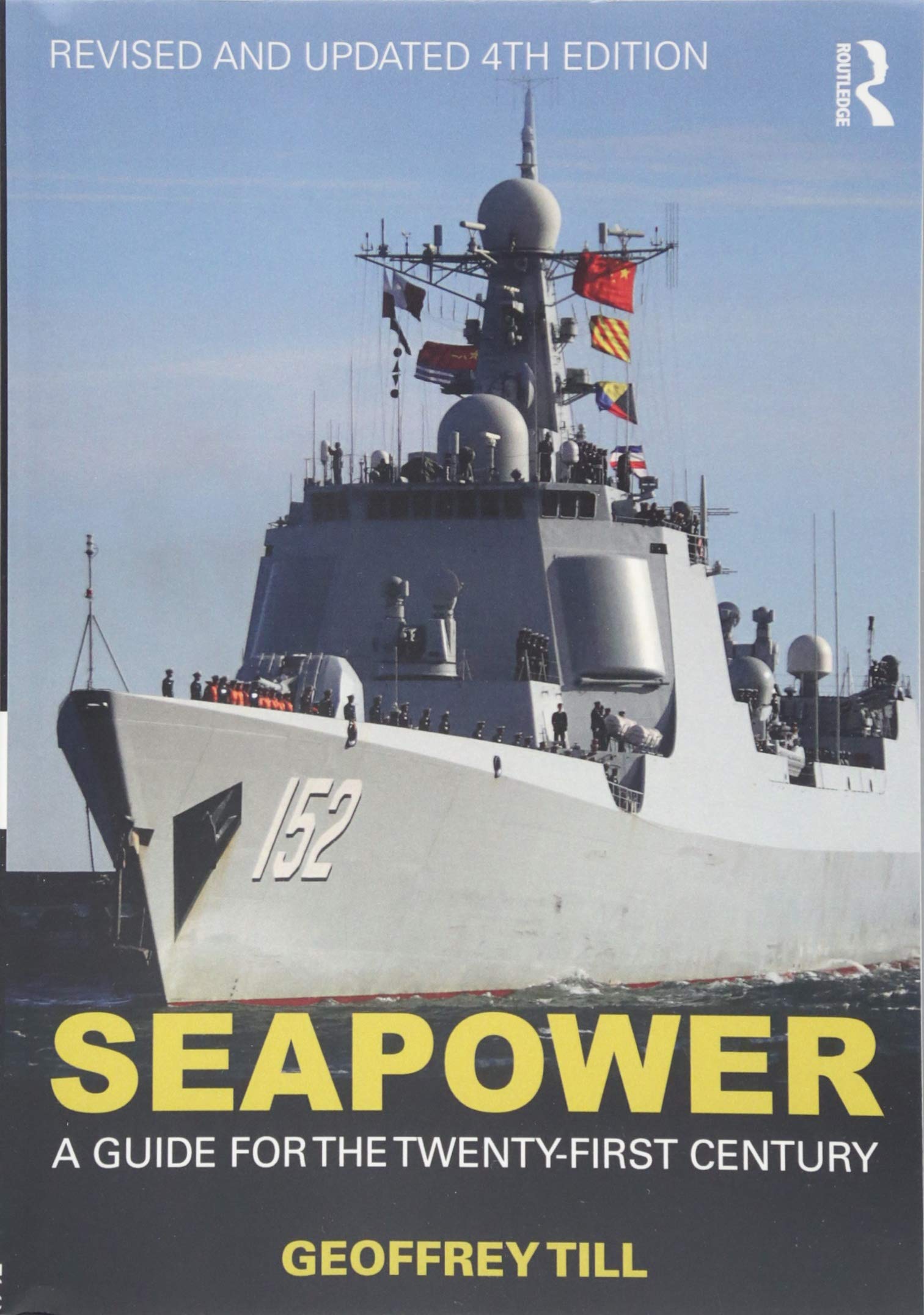 Seapower: A Guide for the Twenty-First Century