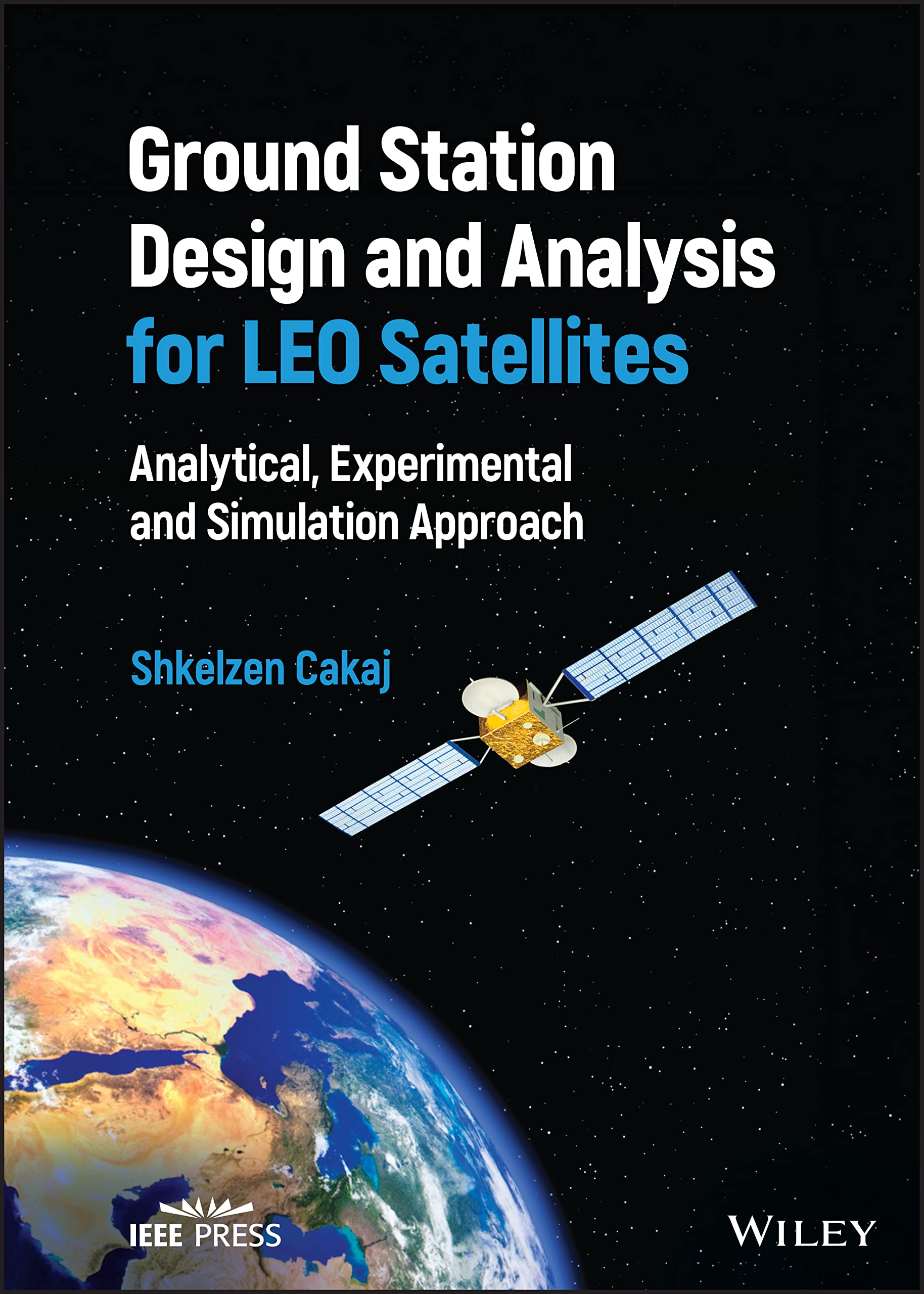 Ground Station Design and Analysis for LEO Satellites: Analytical, Experimental and Simulation Approach