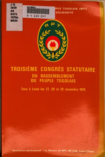 Troisième congrès statutaire du Rassemblement du peuple togolais. Tenu à Lomé les 27, 28 et 29 novembre 1979