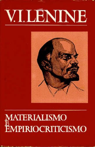 Materialismo e empiriocriticismo: notas criticas sobre uma filosofia reaccionaria