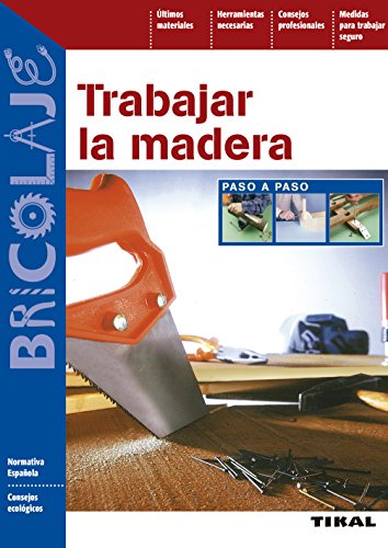 Trabajar La Madera Paso A Paso