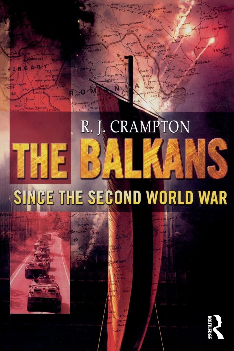 The Balkans Since the Second World War