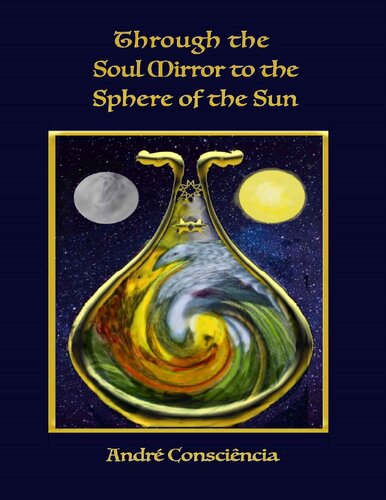 Through the Soul Mirror to the Sphere of the Sun