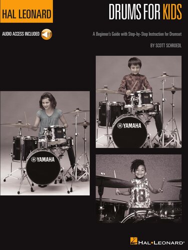 Drums for Kids--The Hal Leonard Drum Method: A Beginner's Guide with Step-by-Step Instruction for Drumset