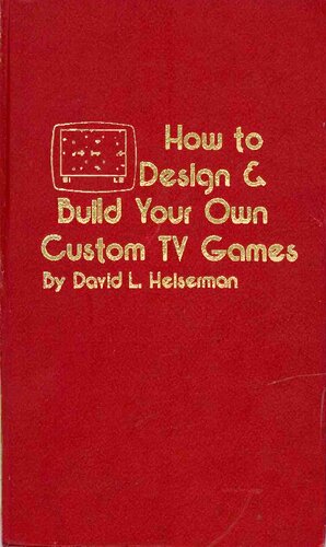 How to Design and Build Your Own Custom TV Games